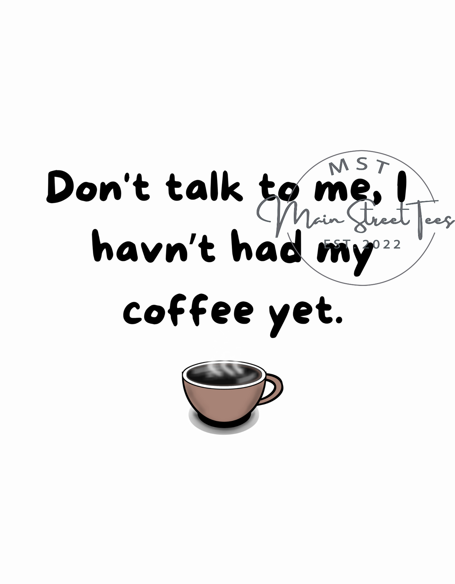 Don’t talk to me, haven’t had my coffee yet