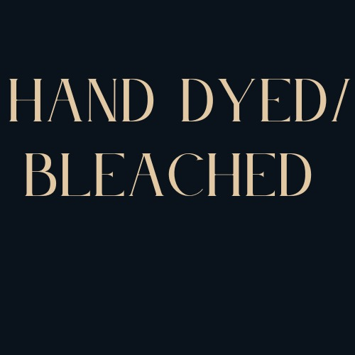 Hand Dyed/Bleached Clothing