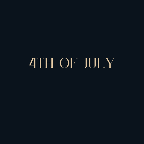 4TH OF JULY