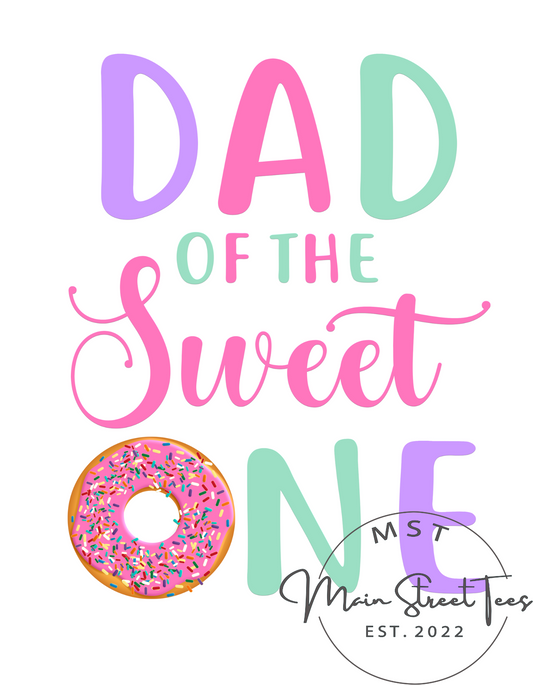 Dad of the Sweet “One”