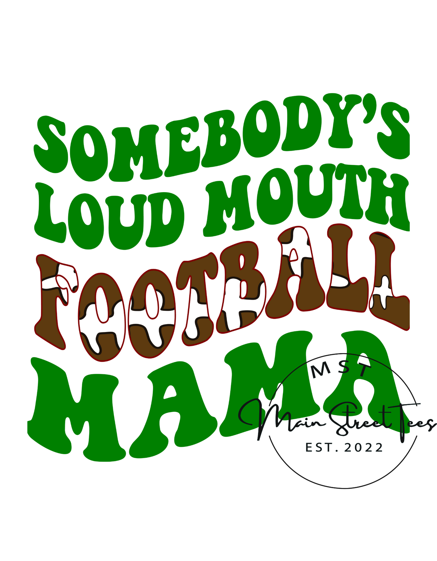 Loud Football Mama