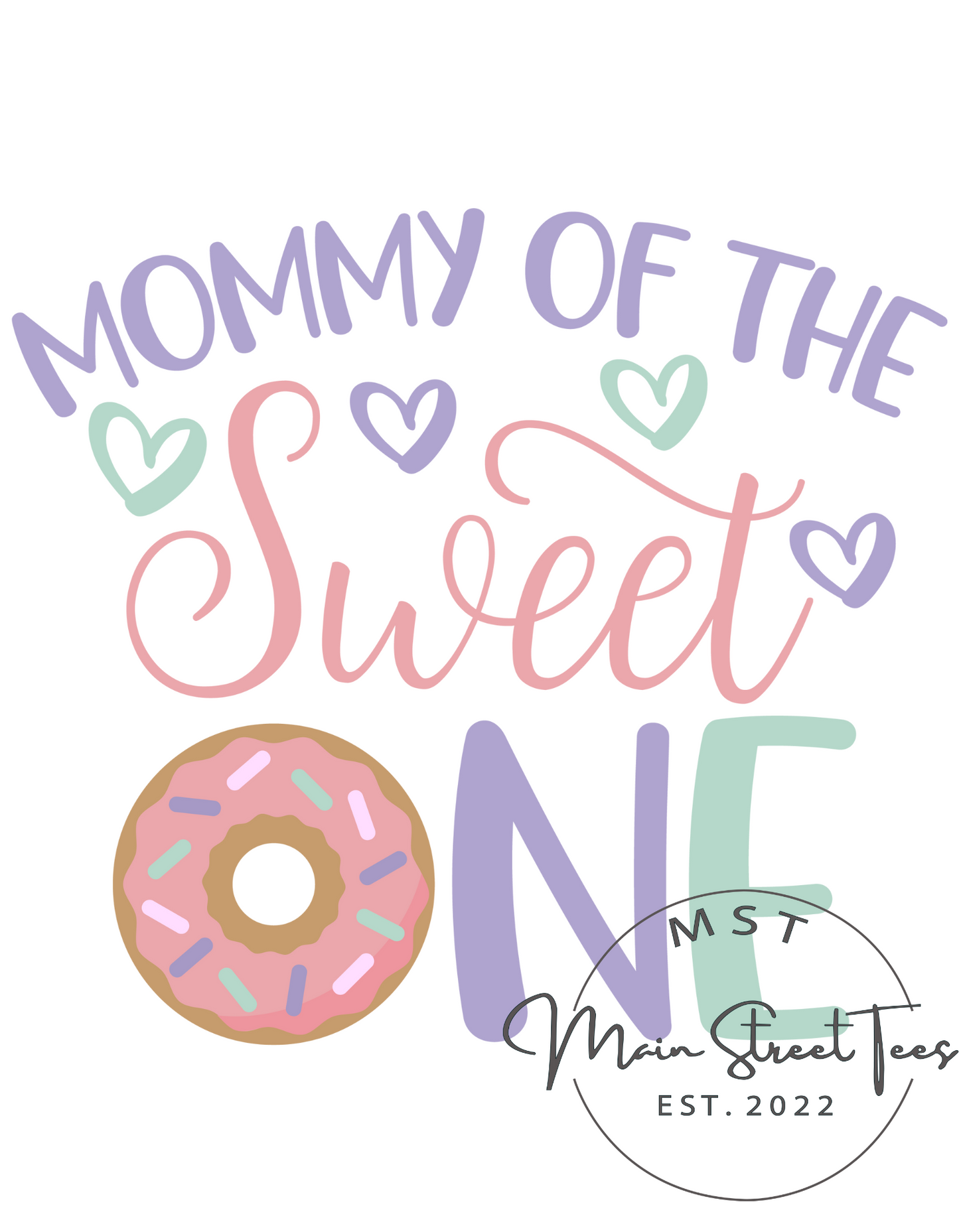 Mommy of the Sweet “One”