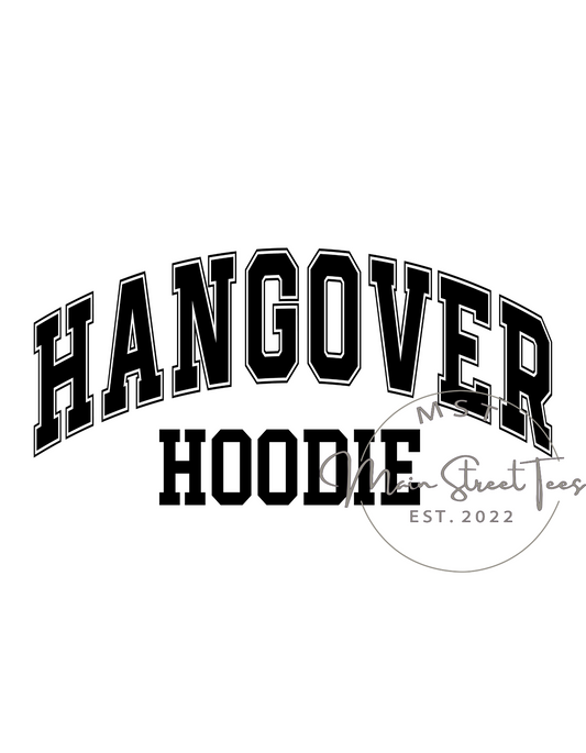 Hangover Hoodie