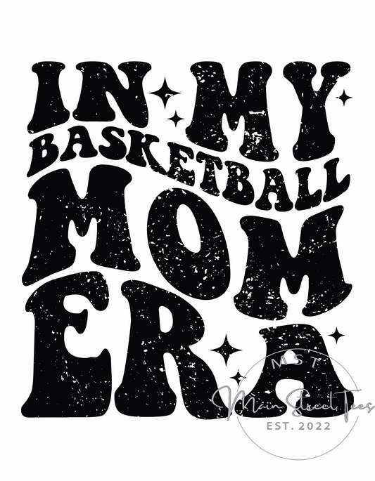 Basketball Mom Era (distressed)