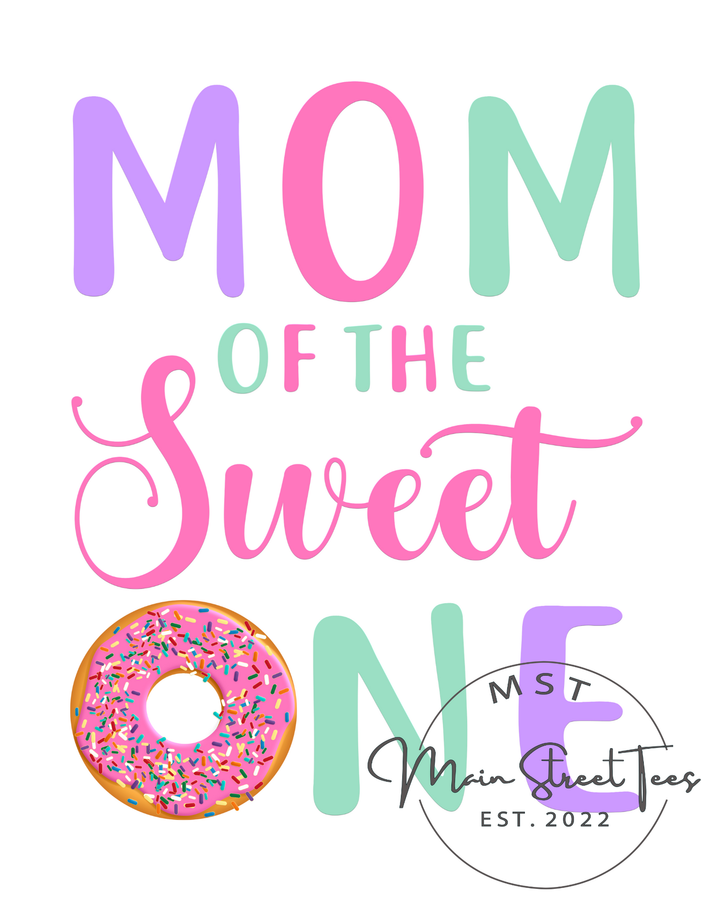 Mom of the Sweet “One”